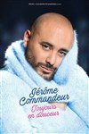 Jérôme Commandeur dans Toujours en douceur - Le Corum de Montpellier - Opéra Berlioz