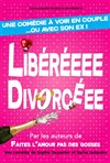 Liberé(e) divorcé(e) - Le République - Grande Salle
