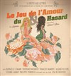 Le jeu de l'amour et du hasard - Théâtre du Roi René - Paris