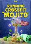 Running, CrossFit et Mojito - Comédie Triomphe