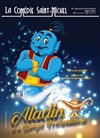 Aladin et la lampe merveilleuse - La Comédie Saint Michel - grande salle 