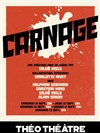Carnage - Théo Théâtre - Salle Plomberie