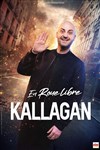 Kallagan dans En roue libre - Café théâtre de la Fontaine d'Argent