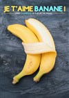 Je t'aime banane - Espace Culturel Le Roëlan 