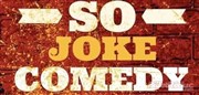 So Joke Comedy Club Le Petit Ailleurs Affiche
