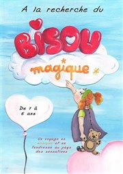 À la recherche du bisou magique Comdie de Rennes Affiche