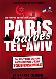 Paris Barbès Tel Aviv La Grande Comdie - Salle 2 Affiche