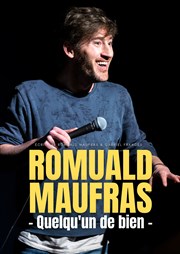 Romuald Maufras dans Quelqu'un de bien Comdie de Rennes Affiche