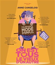Anne Cangelosi dans On est tous le vieux d'un autre La Tache d'Encre Affiche