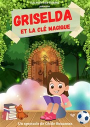 Griselda et la clé magique La Comdie de Metz Affiche