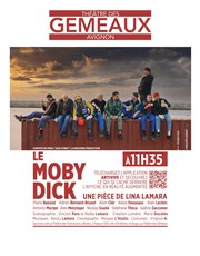 Le Moby Dick Thtre des Gmeaux - salle du Dme Affiche
