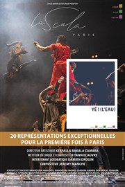 Yé ! (L'Eau) | par Circus Baobab La Scala Paris - Grande Salle Affiche