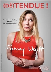 Fanny Wolff dans (Dé)tendue ! L'Appart Caf - Caf Thtre Affiche