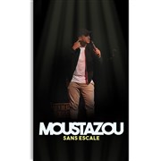 Moustazou dans Sans escale Comdie Club Vieux Port - Espace Kev Adams Affiche