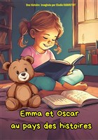 Emma et Oscar au pays des histoires